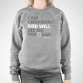 I am Confident Sweatshirt - Sports Grey