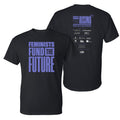 Feminists Fund the Future T-Shirt - Black
