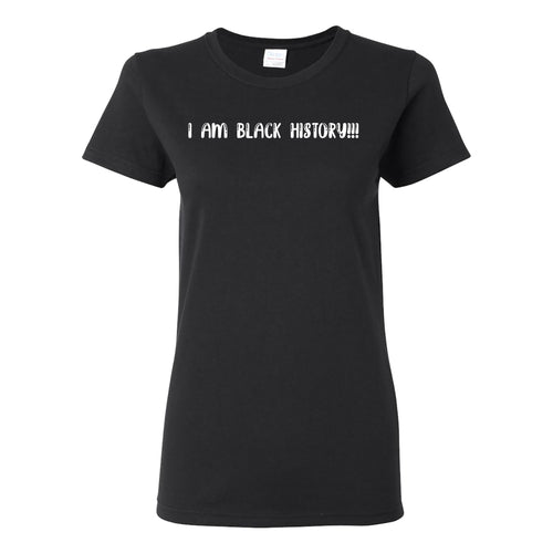I Am Black History Women's Cotton T-Shirt - Black