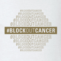 Block Out Cancer Toddler T-Shirt - White
