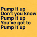 Pump It Up - Yellow Gold Triblend